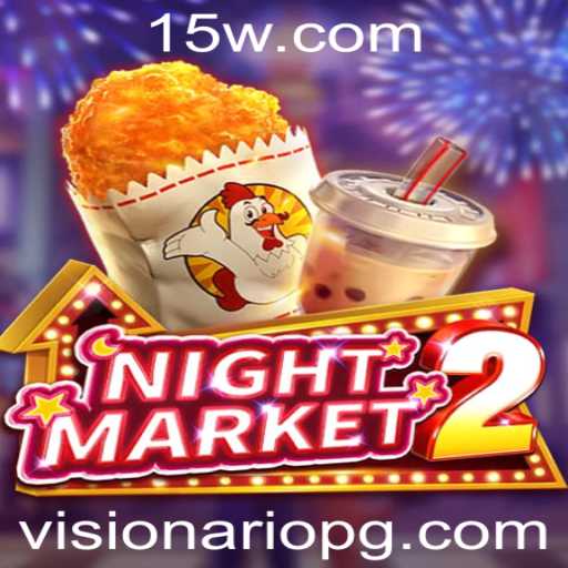 Descubra a Magia do Jogo NightMarket2: Regras e Estratégias do Visionário PG